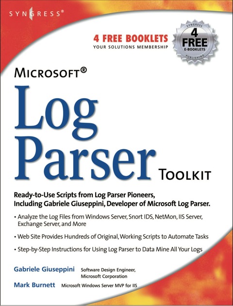 Cover image for book Microsoft Log Parser Toolkit: A complete toolkit for Microsoft's undocumented log analysis tool