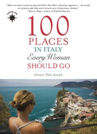 Cover image: 100 Places in Italy Every Woman Should Go 9781932361650