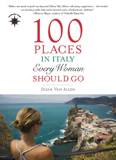 Cover image for book 100 Places in Italy Every Woman Should Go