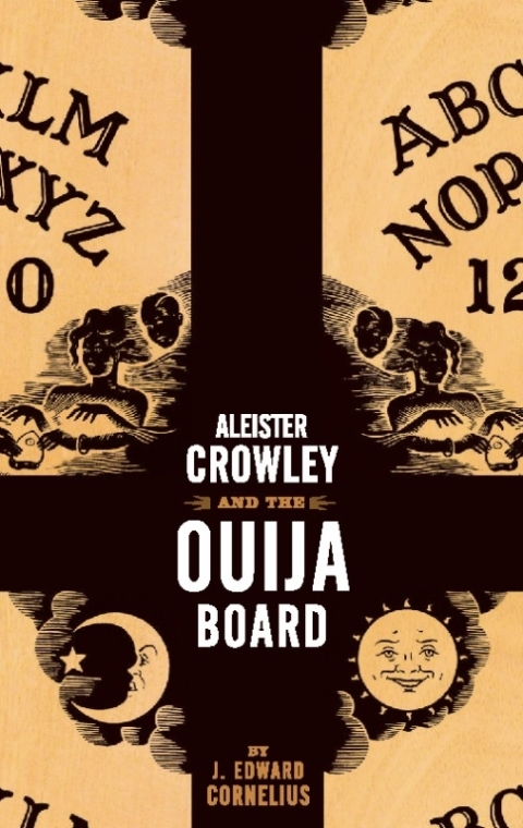 Cover image for book Aleister Crowley and the Ouija Board