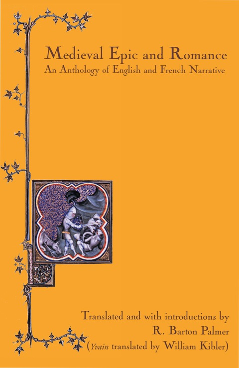 Cover image for book Medieval Epic and Romance:  An Anthology of English and French Narrative