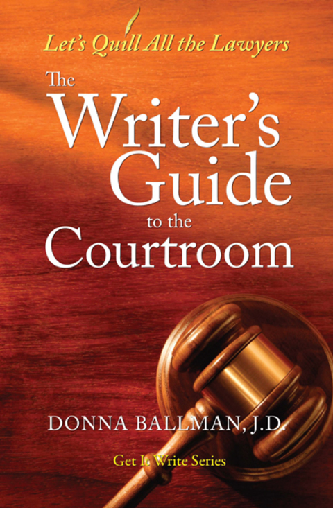 Cover image for book The Writer's Guide to the Courtroom
