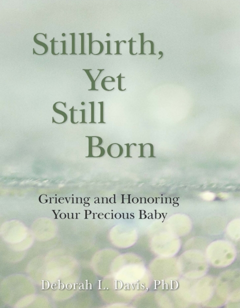 Cover image for book Stillbirth, Yet Still Born