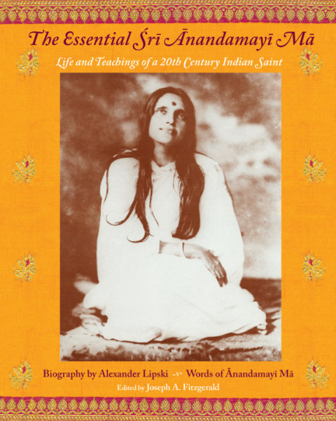 Cover image for book The Essential Sri Anandamayi Ma