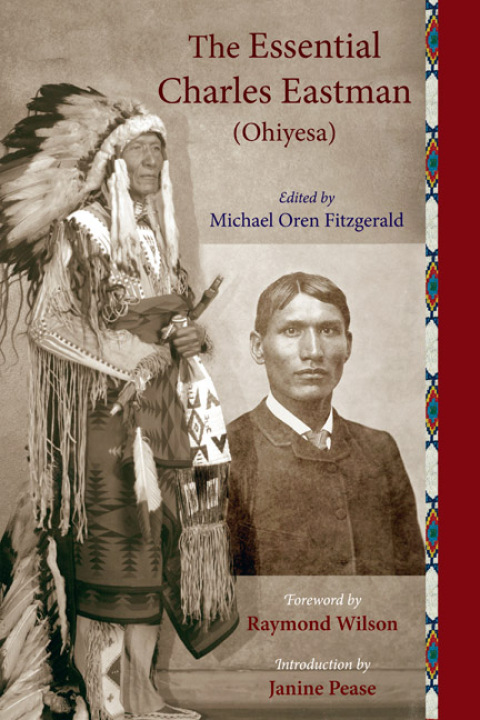 Cover image for book The Essential Charles Eastman (Ohiyesa)