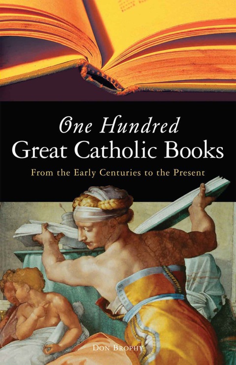 Cover image for book One Hundred Great Catholic Books