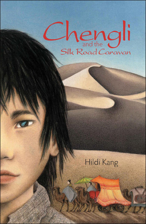Cover image for book Chengli and the Silk Road Caravan