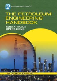 Cover image: The Petroleum Engineering Handbook: Sustainable Operations 9781933762128