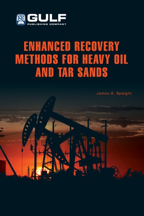 Cover image for book Enhanced Recovery Methods for Heavy Oil and Tar Sands