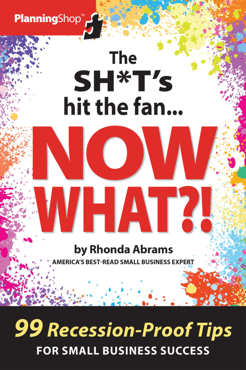 Cover image for book The Sh*t's Hit the Fan...NOW WHAT?!