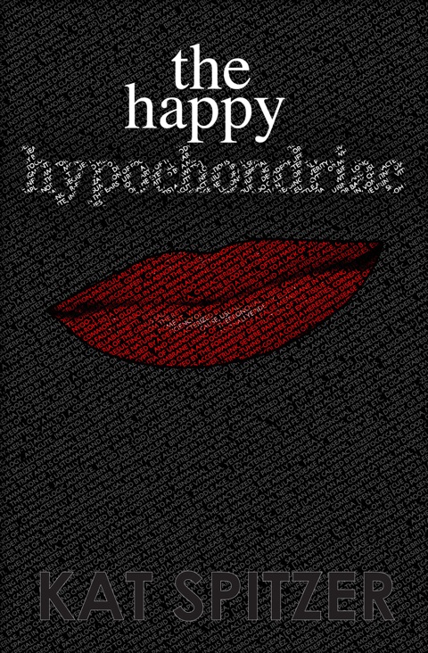 Cover image for book The Happy Hypochondriac