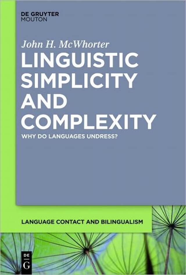 Linguistic Simplicity and Complexity