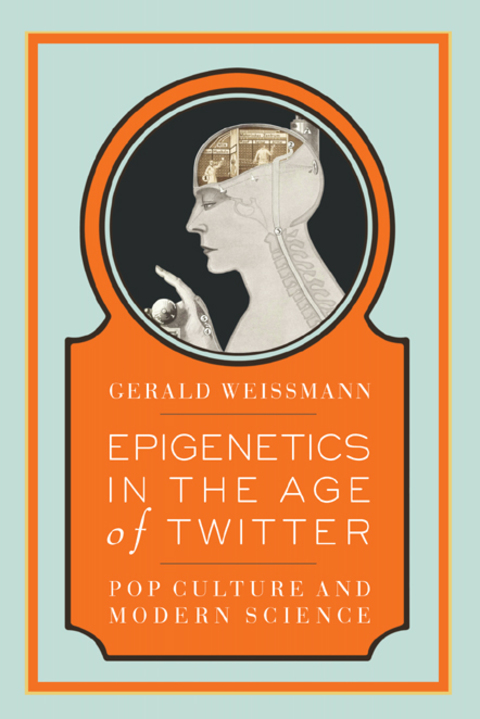 Cover image for book Epigenetics in the Age of Twitter