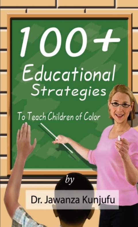 Cover image for book 100  Educational Strategies to Teach Children of Color