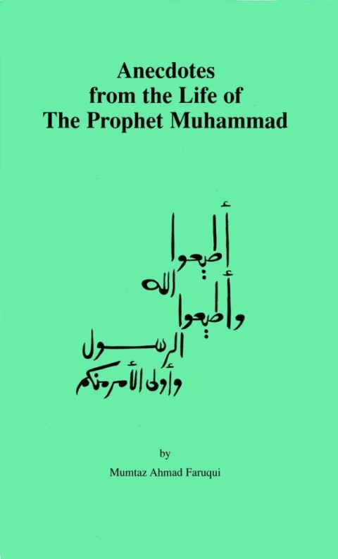 Cover image for book Anecdotes from the Life of The Prophet Muhammad