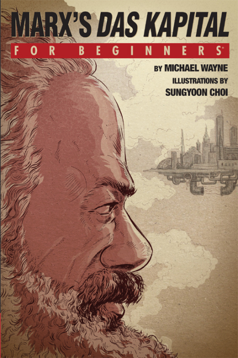 Cover image for book Marx's 'Das Kapital' For Beginners
