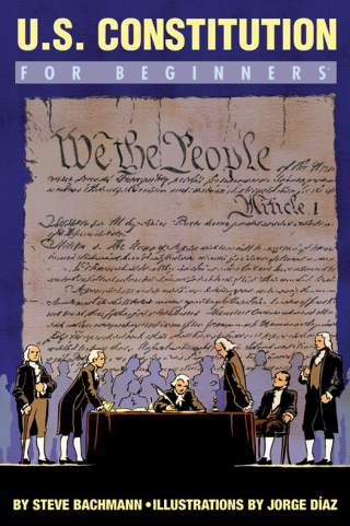 U.S. Constitution For Beginners