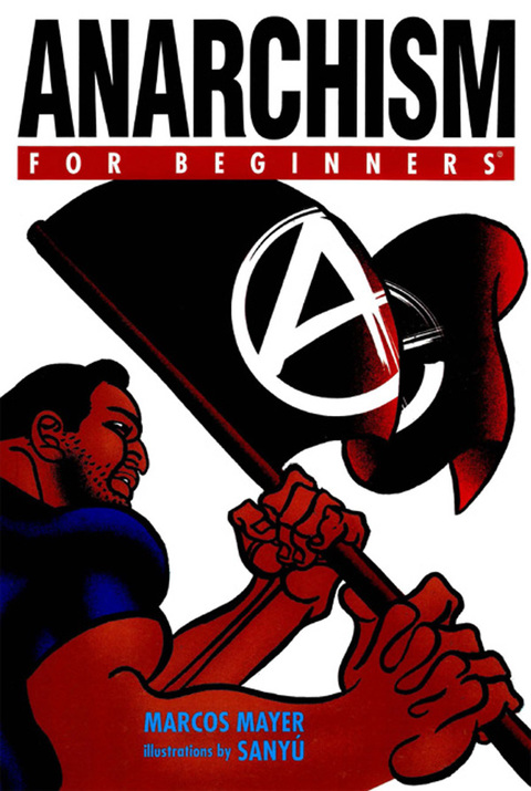 Cover image for book Anarchism For Beginners