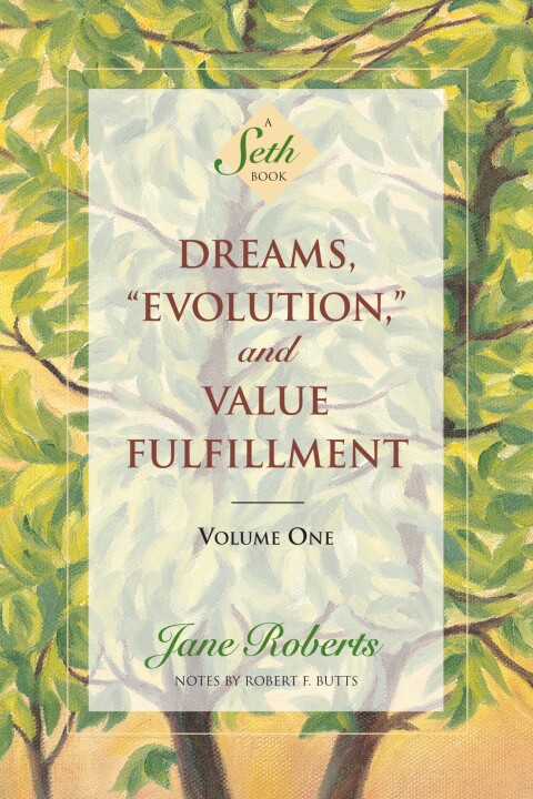 Cover image for book Dreams, Evolution, and Value Fulfillment, Volume One