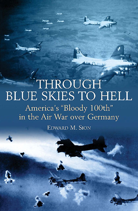 Cover image for book Through Blue Skies to Hell