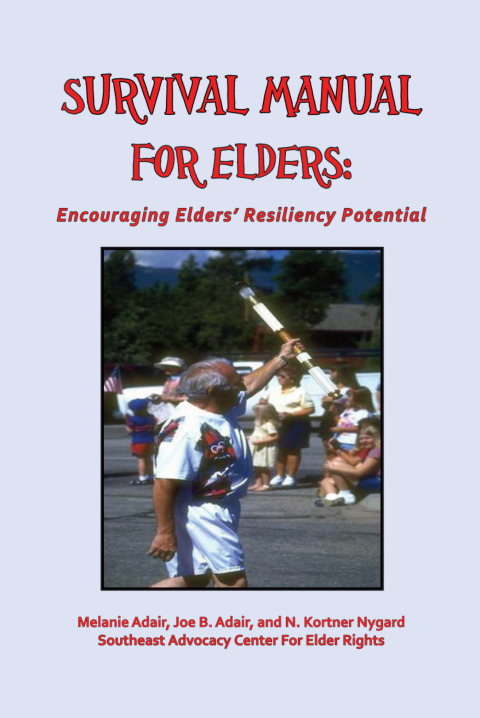 Cover image for book Survival Manual for Elders: Encouraging Elders' Resiliency Potential