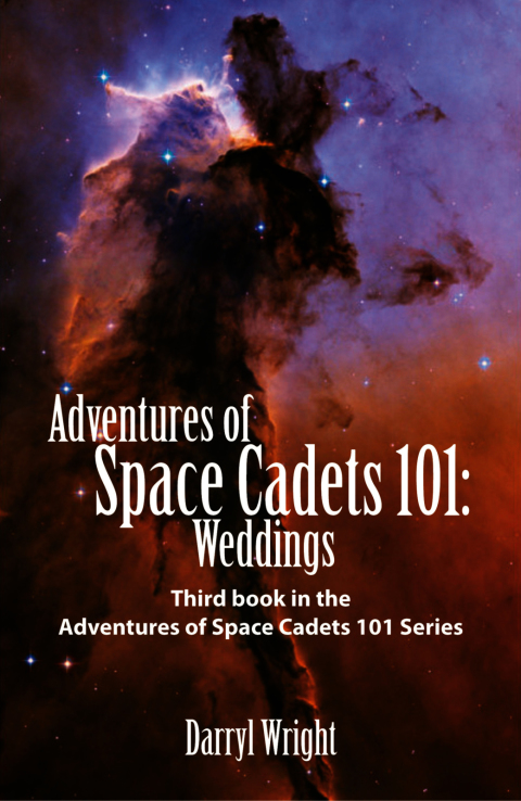 Cover image for book Adventures of Space Cadets 101: Weddings