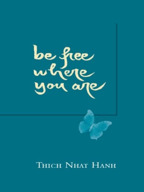 Cover image for book Be Free Where You Are