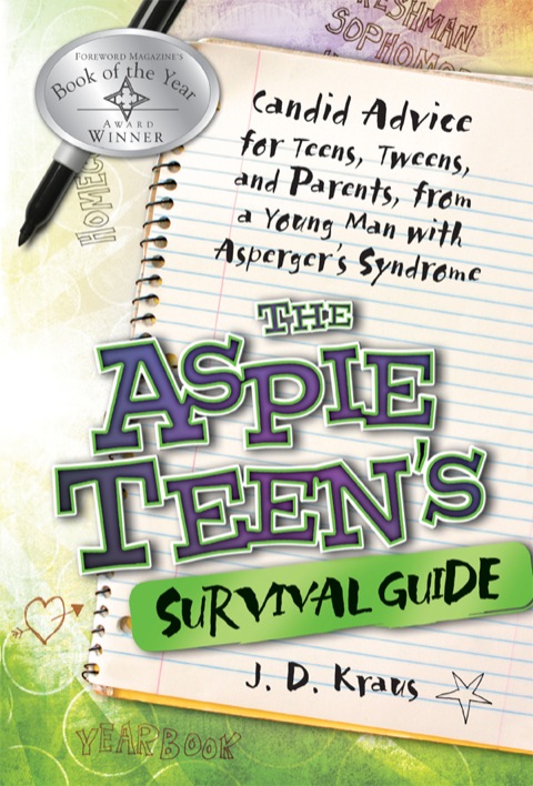 Cover image for book The Aspie Teen's Survival Guide