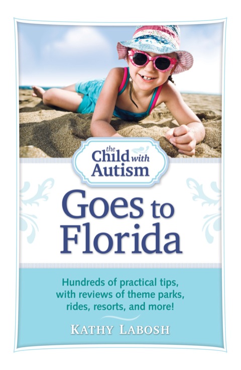 Cover image for book The Child with Autism Goes to Florida