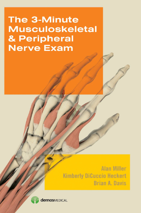 The 3-Minute Musculoskeletal \u0026 Peripheral Nerve Exam 