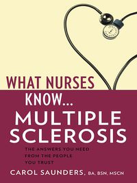 Cover image: What Nurses Know...Multiple Sclerosis 1st edition 9781932603897