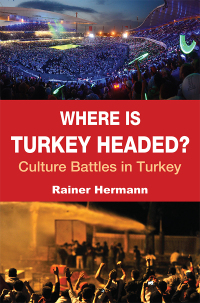 Cover image: Where is Turkey Headed? 9781935295211