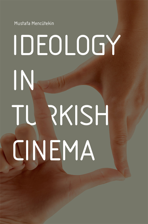 Cover image for book Ideology in Turkish Cinema