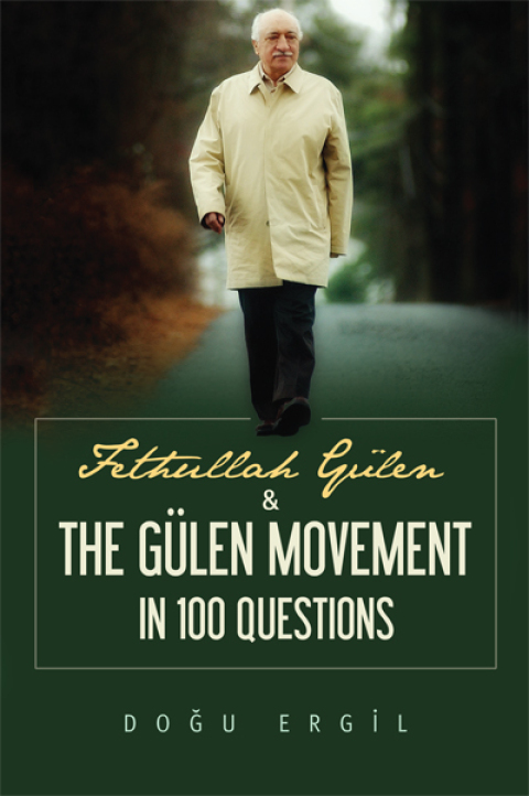 Cover image for book Fethullah Gulen and the Gulen Movement in 100 Questions