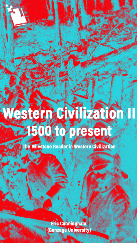 Cover image for book Western Civilization II 1500 to present: The Milestone Reader in Western Civilization