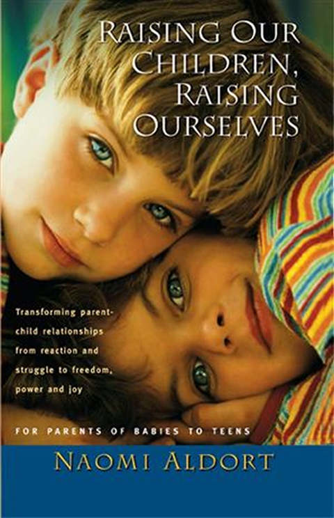 Cover image for book Raising Our Children, Raising Ourselves