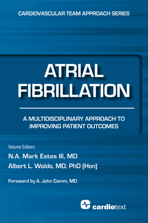 Cover image for book Atrial Fibrillation: A Multidisciplinary Approach to Improving Patient Outcomes