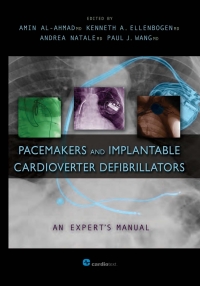 صورة الغلاف: Pacemakers and Implantable Cardioverter Defibrillators: An Expert's Manual 1st edition 9780979016462