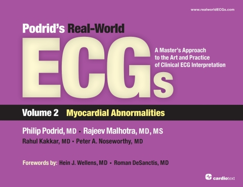 Podrid's Real-World ECGs: Volume 2, Myocardial Abnormalities 