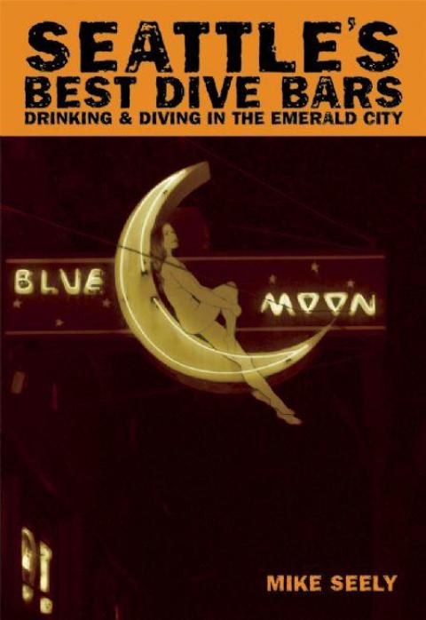 Cover image for book Seattle's Best Dive Bars