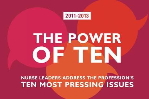 Cover image for book The Power of Ten-2011-2013: Nurse Leaders Address the Profession’s Ten Most Pressing Issues