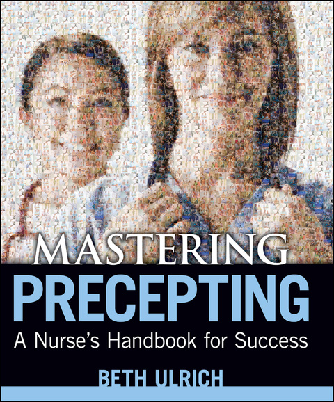 Cover image for book Mastering Precepting: A Nurse’s Handbook for Success