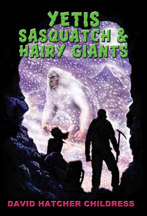 Cover image for book Yeti, Sasquatch & Hairy Giants