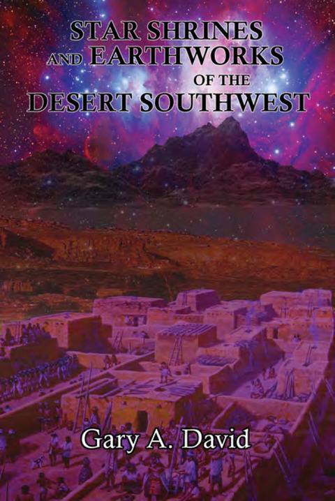 Cover image for book Star Shrines and Earthworks of the Desert Southwest