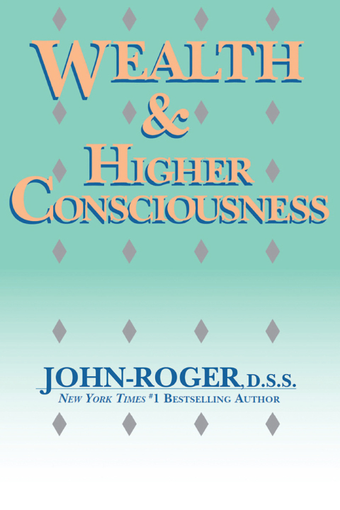Cover image for book Wealth & Higher Consciousness
