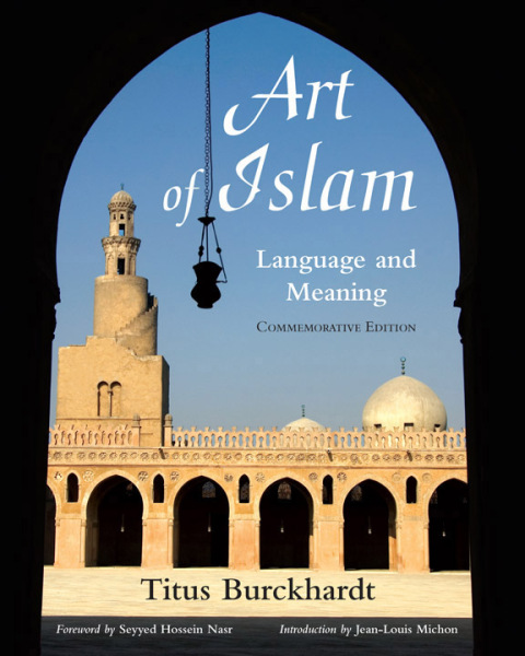 Cover image for book Art of Islam, Language and Meaning