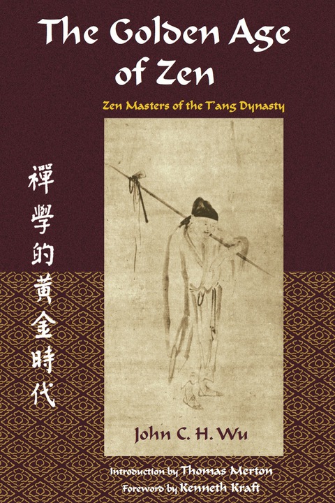 Cover image for book Golden Age Of Zen: Zen Masters Of The T