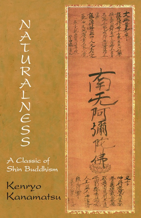 Cover image for book Naturalness: A Classic Of Shin Buddhism