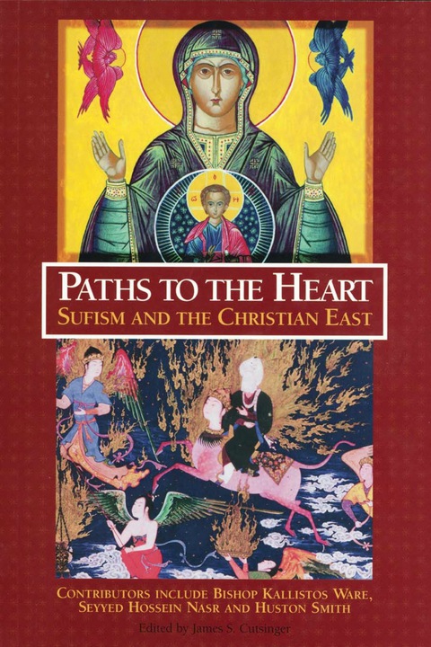 Cover image for book Paths To The Heart: Sufism And The Chris