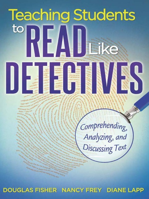 Cover image for book Teaching Students to Read Like Detectives
